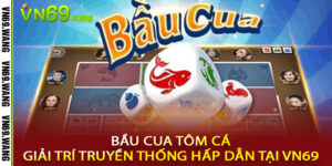 Bầu Cua Tôm Cá